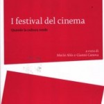 I festival del cinema - Quando la cultura rende